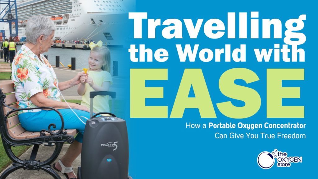 Travelling the World with Ease: How a Portable Oxygen Concentrator Can Give You True Freedom