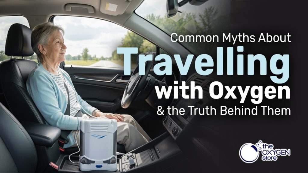 Common Myths About Travelling with Oxygen and the Truth Behind Them