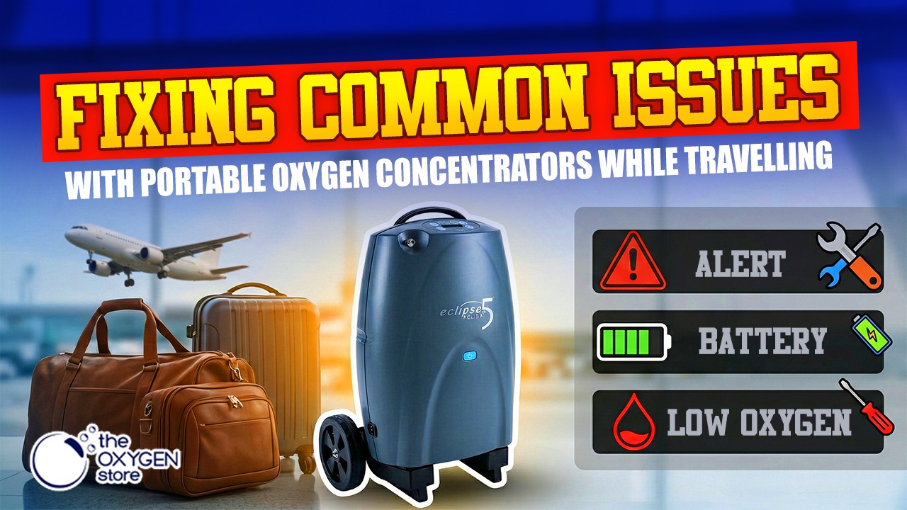 On-the-Go Troubleshooting: Fixing Common Issues with Portable Oxygen Concentrators While Travelling